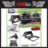 **FULL COVER** Perodua AXIA G X SE AV SPEC 2023-2024 10" Android Player Casing with Power Socket