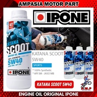 IPONE Katana Scoot 5W40 Engine Oil 4T Fully Synthetic 1L **ORIGINAL**ORIGINAL IPONE