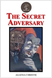 The secret adversary by Agatha Christie Agatha Christie