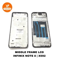 Middle FRAME LCD INFINIX NOTE 8 X692/BEZZEL MIDDLE Bone INFINIX X692 NOT 8