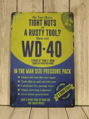 1d,Tin Sign 8x12 Tight Nuts Rusty Rustic Vintage Style Funny WD40 97