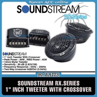 SOUNDSTREAM RX Series 1" inch Tweeter With Crossover Car Audio Systems