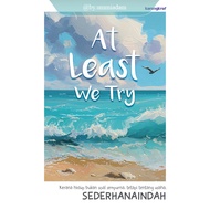 ALAF 21 ~ At Least We Try: Because of Life Is Not Perfect Questions, But About Business (Islamic Mot