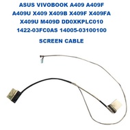 ASUS VIVOBOOK A409 A409F A409U X409 X409B X409F X409FA X409U M409D DD0XKPLC010 1422-03FC0AS 14005-03