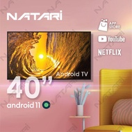 Natari TV 40 / 32 Inch Smart Android TV