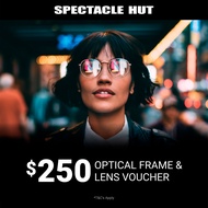 Spectacle Hut Eyeglasses voucher (Frame &amp; lens) (worth $250)