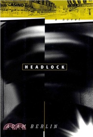 Headlock ― A Novel