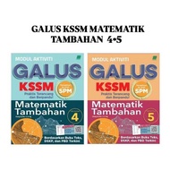 GALUS KSSM MATEMATIK TAMBAHAN TINGKATAN 4.5