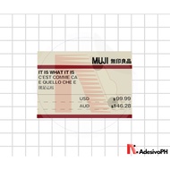 IT IS WHAT IT IS (MUJI Style) Sticker / MATTE / Waterproof / Scratchproof