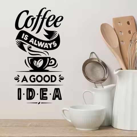 Coffee Kitchen Wall Sticker Quotes Coffee Is Always A Good Idea Restaurant Cafe Decor Decal Vinyl Ki