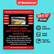 Credit Card And Credit Repair Secrets - Paperback - English - 9781913361617