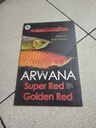 Buku  ARWANA SUPER RED &amp; GOLDEN RED
