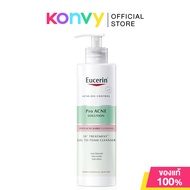 Eucerin Pro Acne Solution 3X Treatment Gel To Foam Cleanser 400ml ผลิตภัณฑ์ทำความสะอาดผิวหน้าและผิวก