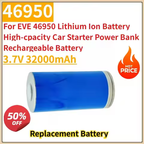 High Quality New 32Ah 3.7V for EVE 46950 Lithium Ion Battery High-cpacity Car Starter Power Bank Rec