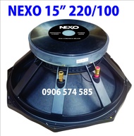 [HCM][Hàng nhập khẩu] Loa bass Nexo 4 tấc coil 100 từ 220 bass 40 từ 220 coil 100 - bass 15 inch - g