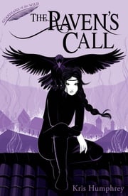 The Raven's Call Kris Humphrey