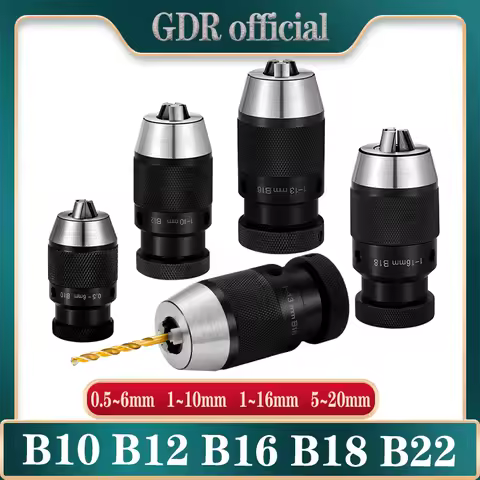 GDR B10 B12 B16 B18 B22 JT6 drill chuck collet self-tightening tool holder automatic drill chuck too