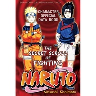 Gramedia Bandung - The Secret Scroll Of Fighting: Naruto Character