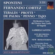 Spontini: Fernando Cortez / Gabriele Santini &amp; Orchestra and Chorus of Teatro San Carlo di Napoli