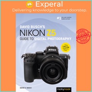 David Busch's Nikon Z5 Guide to Digital Photography by David D. Busch (paperback)