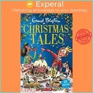 Enid Blyton's Christmas Tales : Contains 25 classic stories by Enid Blyton (UK edition, paperback)