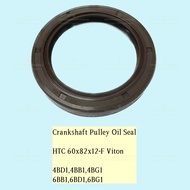 HTC 60x82x12 VITON CRANKSHAFT REAR END OIL SEAL SUITABLE FOR ENGINE.4BB1,4BD1,4BG1,6BB1,6BD1,6BG1-T