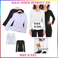 Baju Inner Lengan Panjang High Quality Cotton Women Inner Baju Muslimah Inner Perempuan without zip