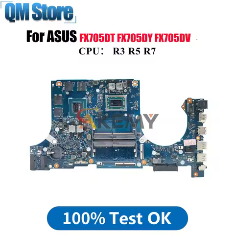 FX705DT Laptop Motherboard For ASUS TUF Gaming FX705GD FX705GT FX705GE FX95D FX505D Mainboard W/ R3 