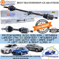 PROTON INSPIRA 1.8 2.0 / MITSUBISHI LANCER CY4A 2.0 / ASX 2.0 2WD 2X4 ODM (CYCAR) DRIVE SHAFT (LEFT 