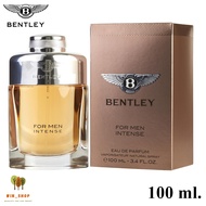 Bentley for men Intense edp 100 ml. น้ำหอมแท้ พร้อมกล่องซีล