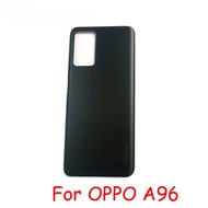 Best Quality For OPPO A96 CPH2333 Back Battery Cover Rear Panel Door Housing Case Repair Parts
