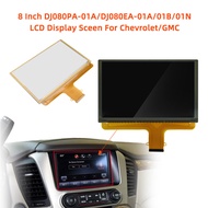 DJ080PA-01A  DJ080EA-01B 01n Chevrolet GMC MYLINK 15-19 LCD Touch Screen