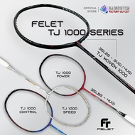 FELET TJ 1000 Power / Control / Speed / Woven TJ 1000 Badminton Racket - 100% ORIGINAL