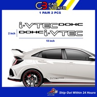 HONDA I-VTEC DOHC CAR STICKER DOOR SIDE / 1 PAIR 2 PCS / CS610