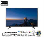 Panasonic Full HD Smart TV TH-43MS600T ทีวี 43 นิ้ว Android TV Google Assistant Vivid Digital Pro