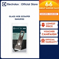 Electrolux E6HUE102 Glass Hob Scraper