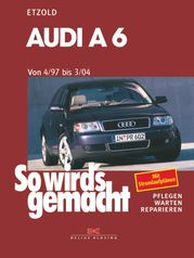 Audi A6 4/97 bis 3/04 Rüdiger Etzold
