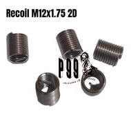 Recoil M12 x 1.75 / Rekoil M12x1.75 / isi 5pcs Recoil (Baut Kunci 17) SOK DRAT / MATA RECOIL / DRAT