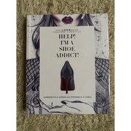 Help I'm a Shoe Addict / The Lookbook Inquirer Lifestyle