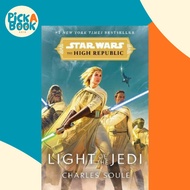 [100% Original Books] - Star Wars: Light of the Jedi (The High Republic) :  by Charles Soule (UK edi