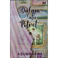 DALAM SATU POTRET (NOVEL)