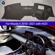 For Mazda 6 2018 2019 2020 2021 with HUD Suede Dash Mat Covers Dashmat Dashboard Pad leather flannel