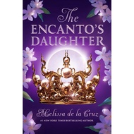 The Encanto's Daughter / The Encanto's Curse by Melissa de la Cruz