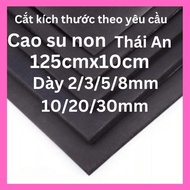 Tấm mút xốp cao su non 1m25x10cm dày 2mm 3mm 4mm 5mm 8mm 1cm 2cm 3cm eva foam dạng thanh dùng lót bể