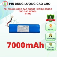 PIN ROBOT HÚT BỤI SEGOO MODEL: M1M2 (PIN 7000MAH LG/SAMSUNG - BẢO HÀNH 9 THÁNG)