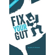 Fix Your Gut: A Book Dedicated to  Fixing  All Your Digestive Ailments and Concerns | Health ( PDF /