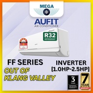 [Out of Klang Valley] Aufit Aircond Standard Inverter R32 1.0HP ~ 2.5HP (FF Series)