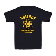 Science Doesn'T Care What You Believe Shirt Scientist Atheist Gift Men'S T-Shirt