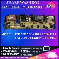 SHARP ES921X / ESX1021 / ESX1221 / ESX2021 / ESX8521 / ESX9521 WASHING MACHINE PCB BOARD