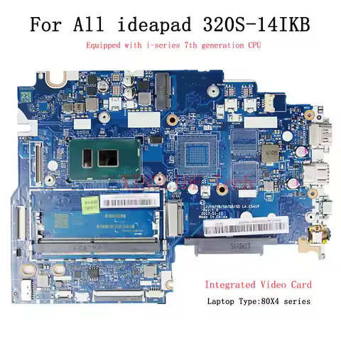 CIUYA/YB/SA/SB/SD LA-E541P Rev.1.0 For 320S-14IKB Mainboard I3 I5 I7-7th CPU 14 inches Laptop Ideapa